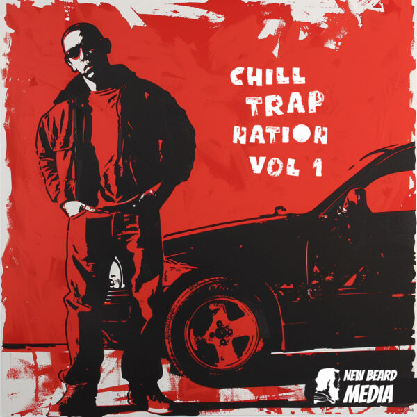 Chill Trap Nation Vol 1